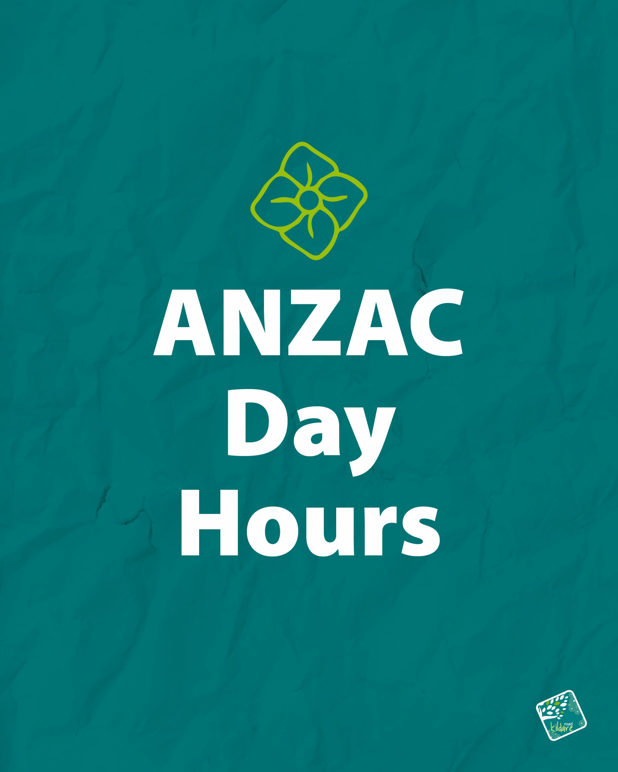 ANZAC Day Opening Hours Kildare Road Medical Centre